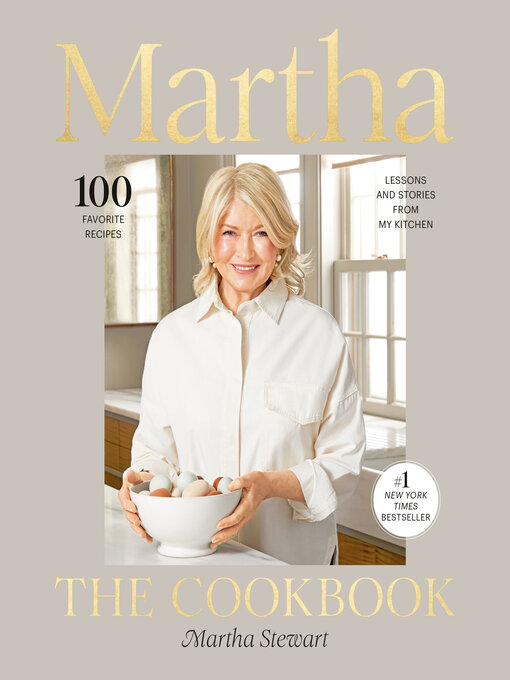 Title details for Martha: The Cookbook by Martha Stewart - Available